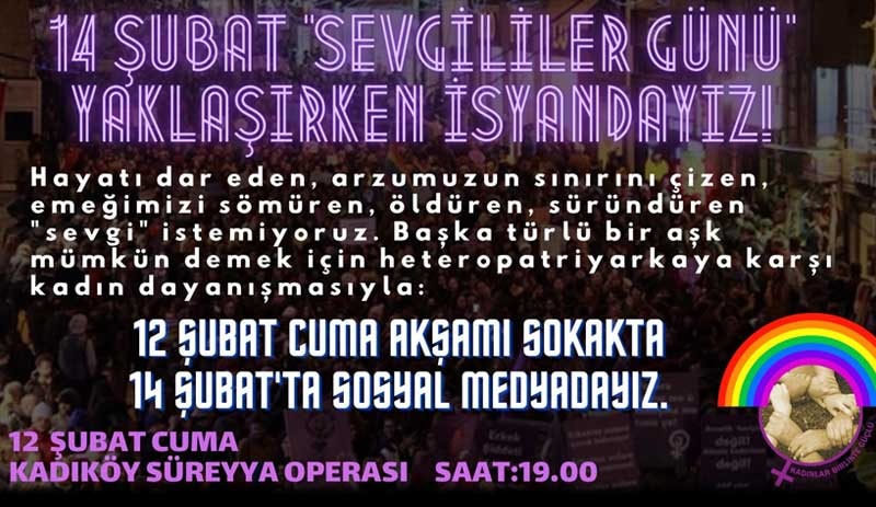 Kadınlardan 14 Şubat çağrısı: Başka türlü bir aşk mümkün