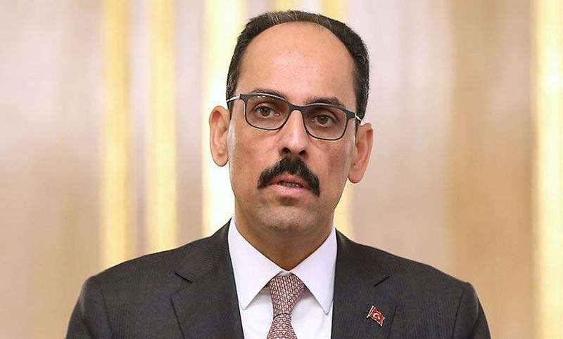 Cumhurbaşkanlığı Sözcüsü Kalın: Rusya'nın referandum kararını tanımıyoruz